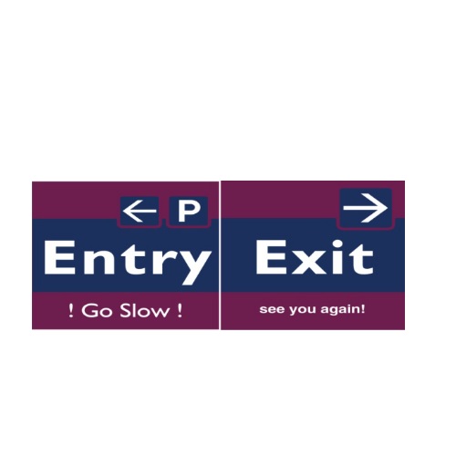 Usha Armour Enrty/Exit Signage, Size: 24 x 24 Inch